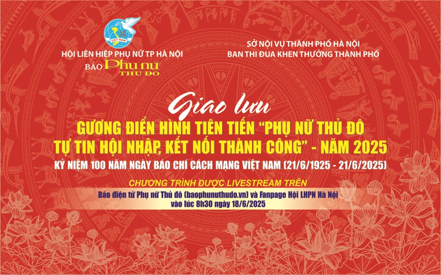 Trực tiếp Giao lưu gương điển hình tiên tiến “Phụ nữ Thủ đô Tự tin - Hội nhập - Kết nối thành công” năm 2025 - ảnh 1