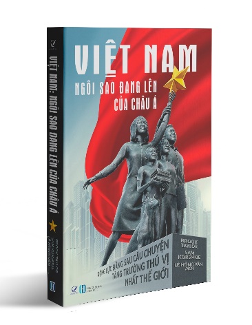 “Việt Nam – Ngôi sao đang lên của Châu Á” - ảnh 1