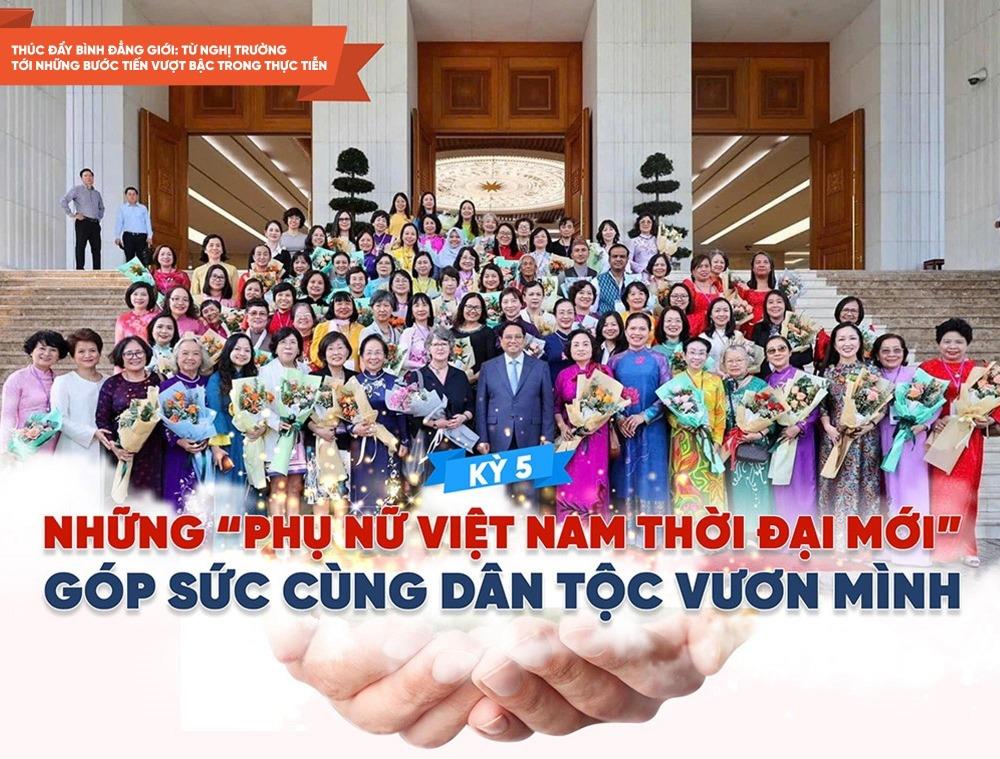 Kỳ cuối: Những “phụ nữ Việt Nam thời đại mới” góp sức cùng dân tộc vươn mình - ảnh 1