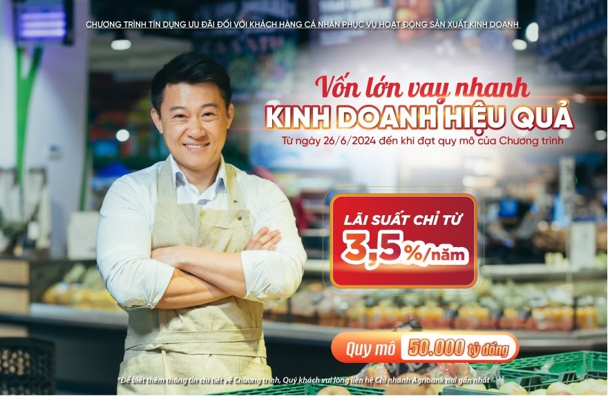 “Vốn lớn vay nhanh - Kinh doanh hiệu quả” cùng Agribank - ảnh 1