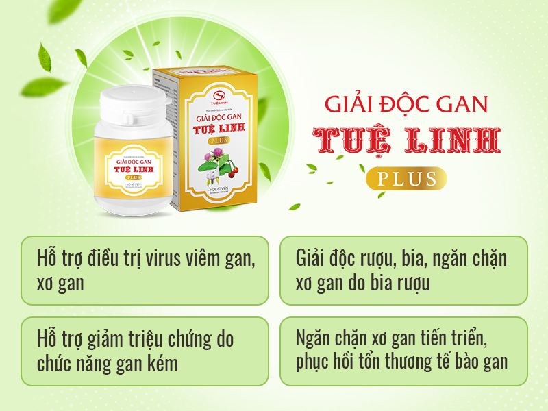 Người viêm gan virus, xơ gan nên dùng TPBVSK Giải độc gan Tuệ Linh Plus vì những lý do này - ảnh 2