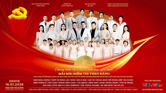 "Mãi mãi niềm tin theo Đảng" - Hòa nhạc chính luận đặc biệt chào mừng Đại hội XIV của Đảng - ảnh 1