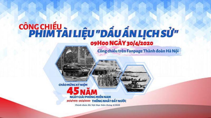 Poster công chiếu phim tài liệu "Dấu ấn lịch sử" nhân kỷ niệm 45 năm ngày Giải phóng miền Nam, thống nhất đất nước.