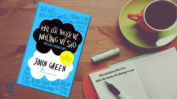 Tựa đề sách "Khi lỗi thuộc về các vì sao" Tựa đề sách "Khi lỗi thuộc về các vì sao"