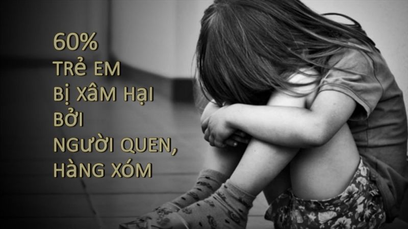 Thủ phạm xâm hại trẻ em là người quen, hàng xóm