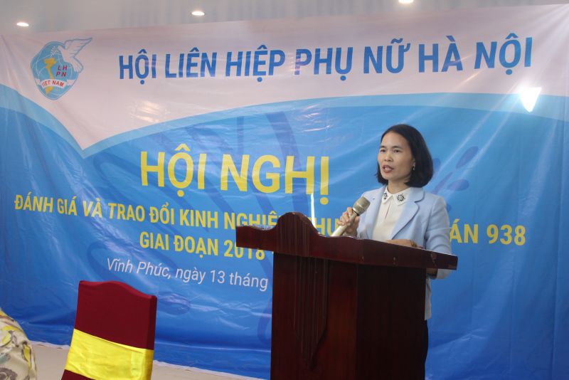Đ/c Trần Thị Ngọc Thùy, Phó Chủ tịch Hội LHPN tỉnh Vĩnh Phúc chia sẻ: Để triển khai có hiệu quả Đề án 938, Hội LHPN tỉnh đã lồng ghép các nội dung đề án vào hoạt động Hội; tranh thủ sự ủng hộ của các cấp, ngành; thành lập các mô hình phù hợp với nguyện vọng hội viên và đặc thù hội viên. Hội LHPN tỉnh nhận thấy: Các ý kiến của Hội LHPN Hà Nội rất có giá trị và Tỉnh Hội sẽ chú trọng học hỏi