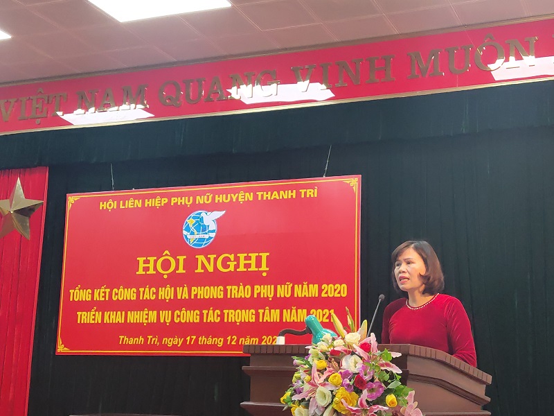 Đồng chí Phạm Nguyên Nhung - Chủ tịch Hội LHPN huyện Thanh Trì phát biểu tổng kết công tác và triển khai nhiệm vụ trong năm 2021 Đồng chí Phạm Nguyên Nhung - Chủ tịch Hội LHPN huyện Thanh Trì phát biểu tổng kết công tác và triển khai nhiệm vụ trong năm 2021