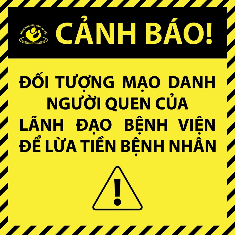 BV Phụ sản Hà Nội: Cảnh báo hiện tượng mạo danh người quen của lãnh đạo bệnh viện để lừa tiền bệnh nhân - ảnh 1