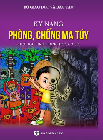 Giáo dục phòng ngừa ma túy trong trường học cần có những biện pháp thiết thực hơn như tài liệu học tập, các bài giảng cụ thể và sinh động