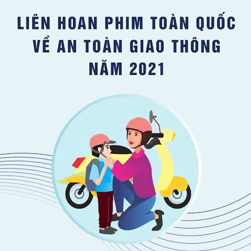 -	Liên hoan phim toàn quốc về An toàn giao thông là hoạt động truyền thống được phát động tổ chức từ năm 1996. Năm nay Liên hoan phim diễn ra từ 16/8-16/10
