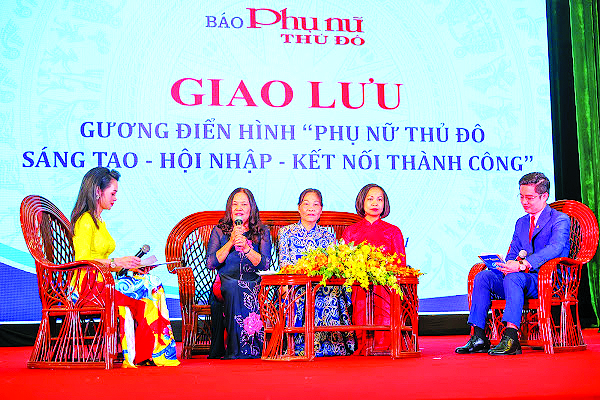 Các đại biểu giao lưu gương điển hình “Phụ nữ Thủ đô Sáng tạo - Hội nhập - Kết nối thành công” Các đại biểu giao lưu gương điển hình “Phụ nữ Thủ đô Sáng tạo - Hội nhập - Kết nối thành công”