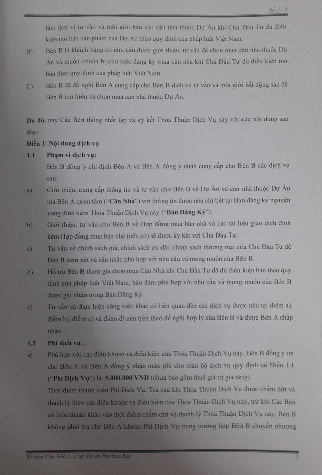 “Thỏa thuận dịch vụ” (mẫu) dùng để ký giữa Công ty San Hô và khách hàng đặt mua căn hộ thuộc Dự án Horizon Bay với nhiều điều khoản thể hiện Công ty San Hô được Chủ đầu tư Công ty TNHH Đầu tư phát triển sản xuất Hạ Long (Bim Group) chỉ định làm  “Thỏa thuận dịch vụ” (mẫu) dùng để ký giữa Công ty San Hô và khách hàng đặt mua căn hộ thuộc Dự án Horizon Bay với nhiều điều khoản thể hiện Công ty San Hô được Chủ đầu tư Công ty TNHH Đầu tư phát triển sản xuất Hạ Long (Bim Group) chỉ định làm