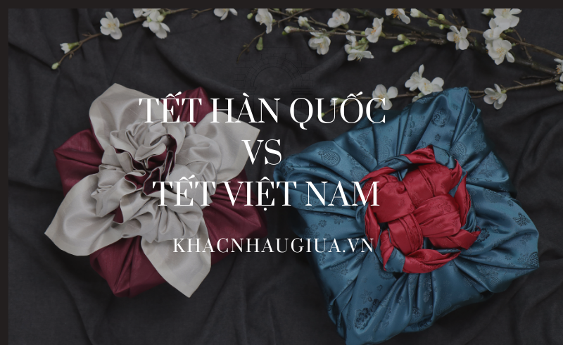 Khác biệt Tết Việt Nam, Trung Quốc và Hàn Quốc - ảnh 1