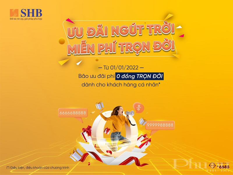 SHB miễn trọn đời phí chuyển tiền, tặng tài khoản số đẹp và hàng loạt siêu ưu đãi dành cho khách hàng cá nhân - ảnh 1