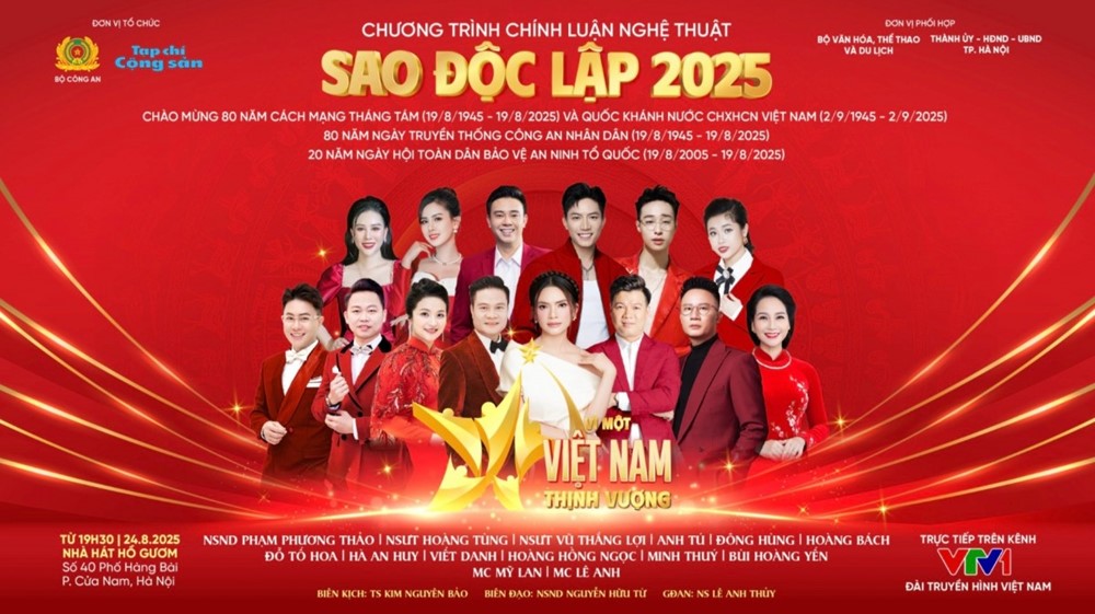 Hà Nội tổ chức Chương trình chính luận nghệ thuật “Sao Độc lập” năm 2025 với chủ đề “Vì một Việt Nam thịnh vượng” - ảnh 1
