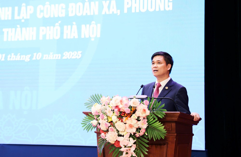 Thành lập 84 Công đoàn xã, phường: Chặng đường mới cho hoạt động Công đoàn Thủ đô - ảnh 2