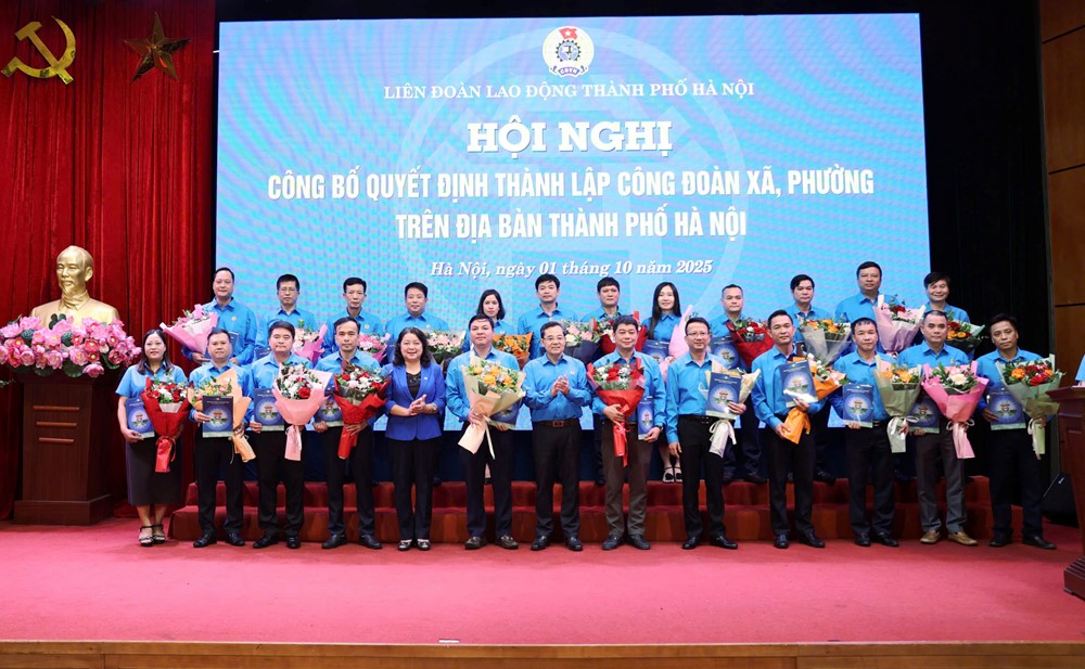 Thành lập 84 Công đoàn xã, phường: Chặng đường mới cho hoạt động Công đoàn Thủ đô - ảnh 4