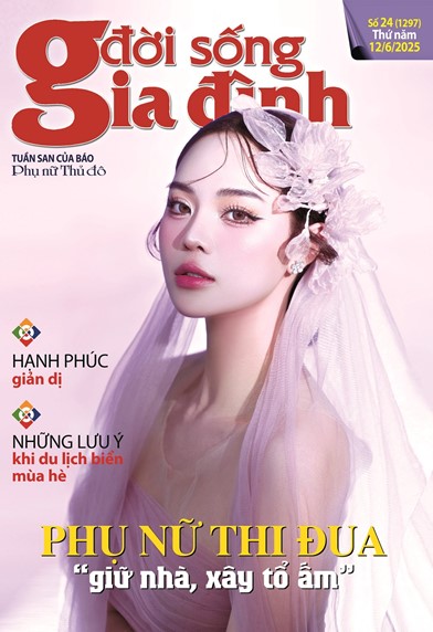 Đời sống Gia đình 24-2025 số 1297