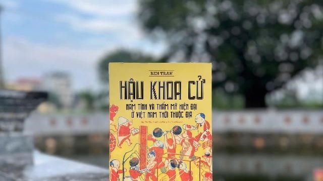 “Hậu khoa cử“: Nghiên cứu hiếm hoi về nam giới và mỹ học Việt Nam thời thuộc địa