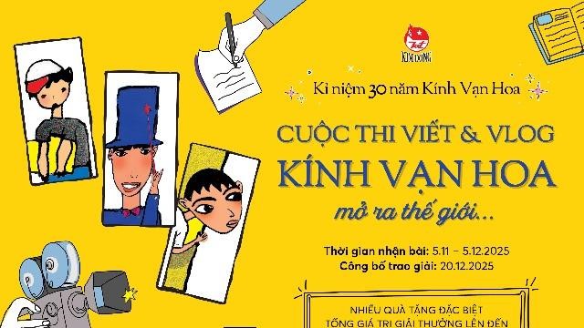 Nhà xuất bản Kim Đồng tổ chức Cuộc thi Viết & Vlog: “Kính Vạn Hoa mở ra thế giới…” nhân kỉ niệm 30 năm ra mắt bộ truyện Kính Vạn Hoa