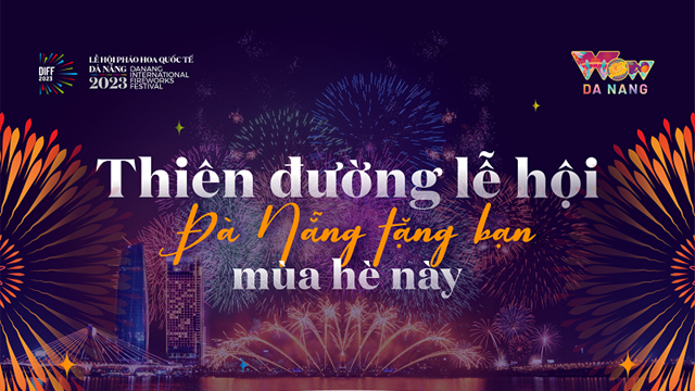 Lập kế hoạch vui chơi Đà Nẵng hè 2023, đừng quên lịch lễ hội dày đặc này