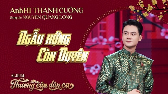 “Ngẫu hứng còn duyên”- khi tình yêu tuổi trẻ “bén rễ” trong câu hát giao duyên 