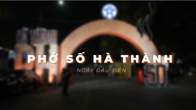 Phở số Hà Thành ngày đầu tiên