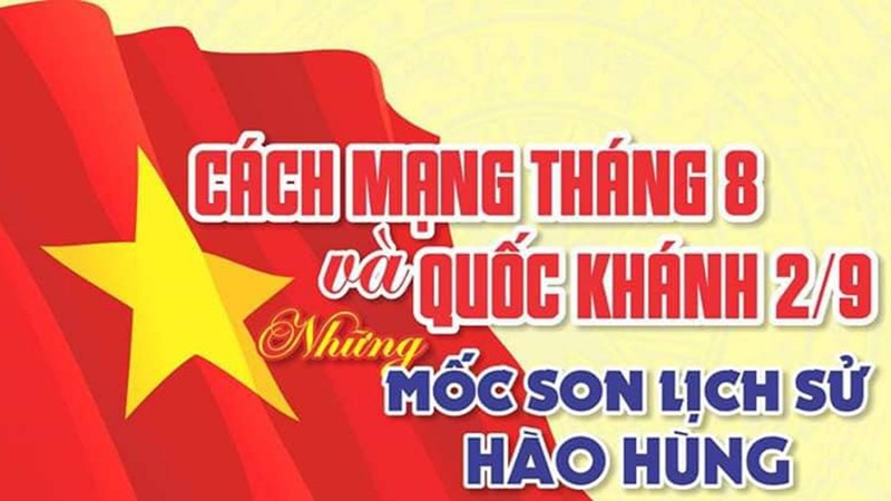 Tinh thần Cách mạng Tháng Tám và Quốc khánh 2/9 đời đời bất diệt