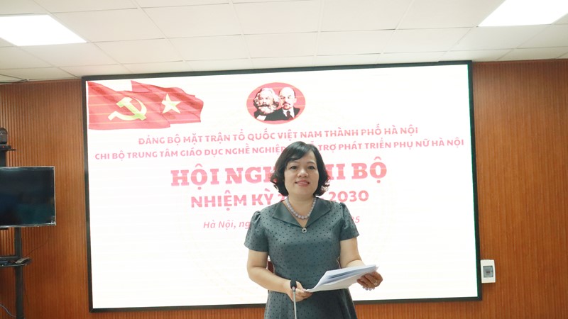  Chi bộ Trung tâm Giáo dục Nghề nghiệp và Hỗ trợ phát triển phụ nữ Hà Nội tổ chức Hội nghị Chi bộ 
