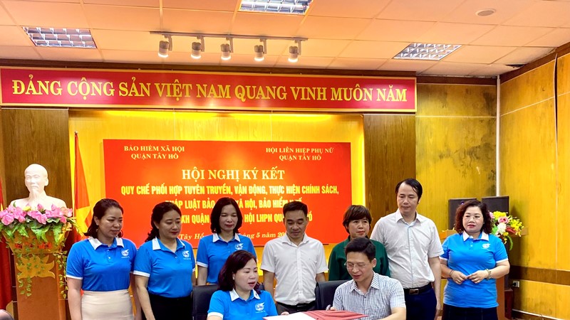 Ký kết quy chế hợp tác giữa Bảo hiểm xã hội và Hội LHPN quận Tây Hồ