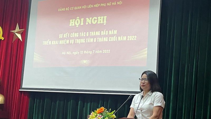 Đảng bộ cơ quan  Hội LHPN Hà Nội: Sơ kết công tác Đảng 6 tháng đầu năm 2022