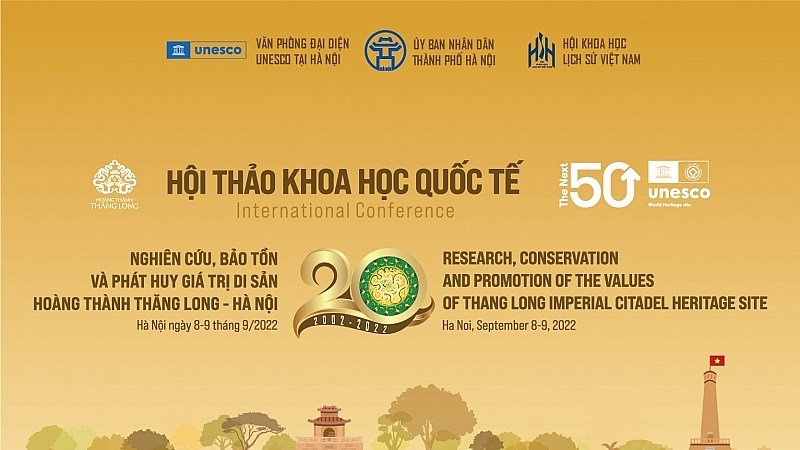 “20 năm nghiên cứu, bảo tồn và phát huy giá trị Di sản Hoàng thành Thăng Long-Hà Nội"