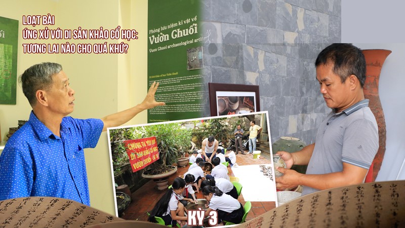 Kỳ 3: Cộng đồng tham gia bảo vệ di sản khảo cổ: Những hình mẫu của Hà Nội