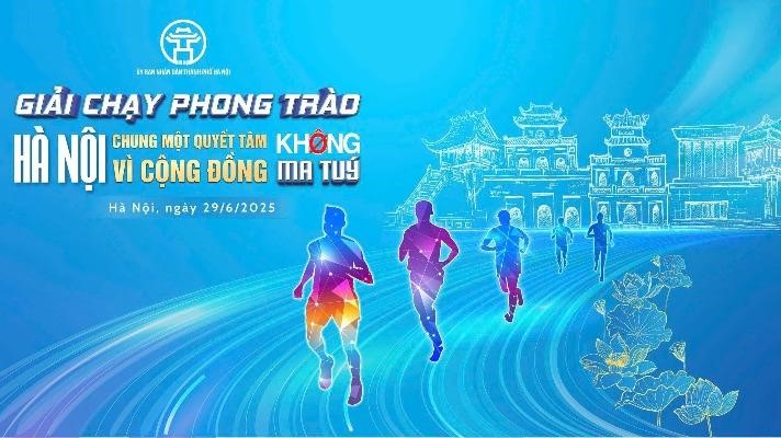 Giải chạy “Hà Nội - Chung một quyết tâm vì cộng đồng không ma túy” năm 2025