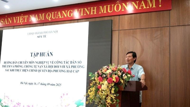 Hà Nội tập huấn cho 126 xã phường về lĩnh vực dân số, trẻ em và phòng chống tệ nạn xã hội