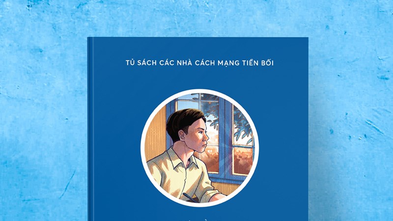 Cuốn truyện kí đặc sắc về cuộc đời của Tổng Bí thư Trần Phú