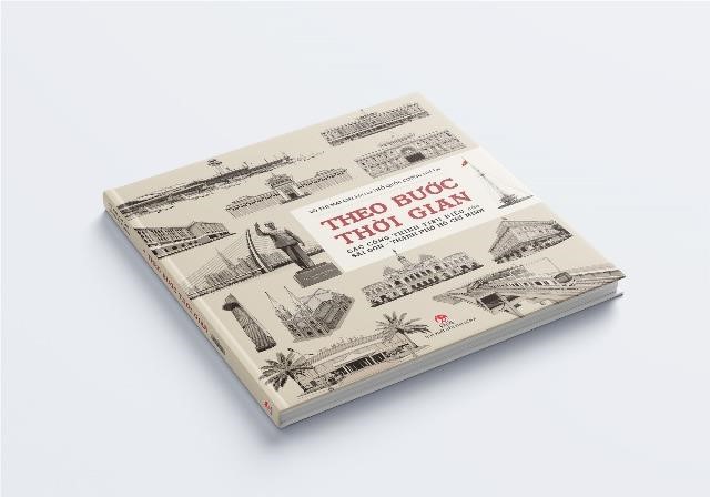 Ra mắt sách Theo bước thời gian - Các công trình tiêu biểu của Sài Gòn - Thành phố Hồ Chí Minh