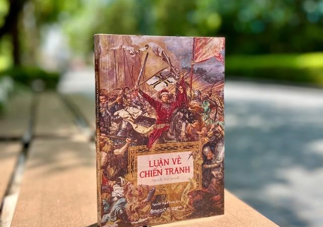 “Luận về chiến tranh”: Machiavelli và tầm nhìn chiến lược vượt thời gian