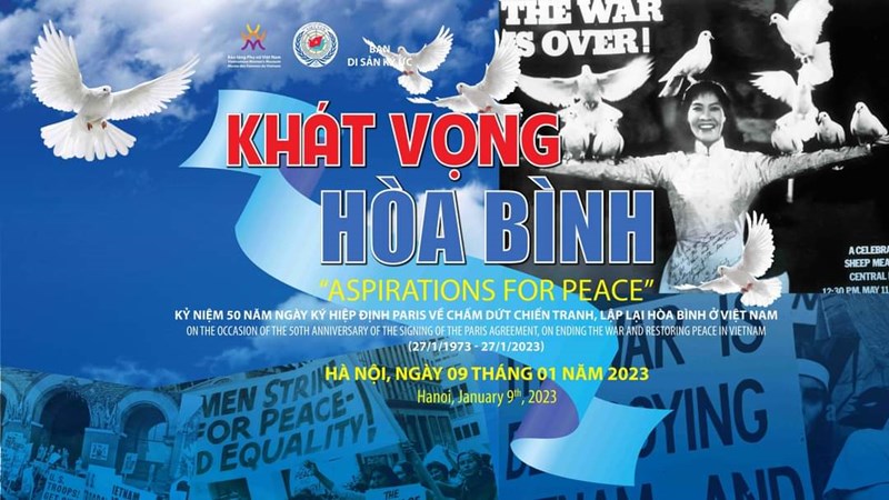 Ngày 9/1 Hội LHPN Việt Nam sẽ tổ chức sự kiện “Khát vọng hòa bình” kỷ niệm 50 năm Ngày ký kết Hiệp định Paris