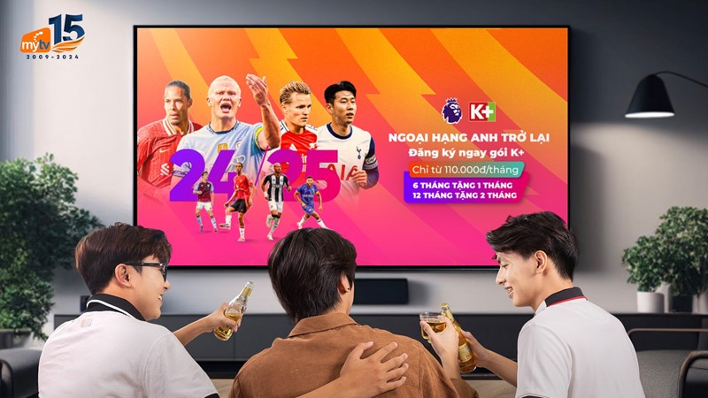 Ngoại hạng Anh trở lại, đăng ký gói K+ của MyTV hưởng nhiều chính sách mới 