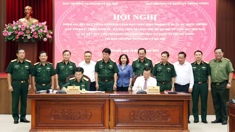 Ban Thường vụ Quân ủy Trung ương và Ban Thường vụ Thành ủy Hà Nội ký kết Quy chế phối hợp