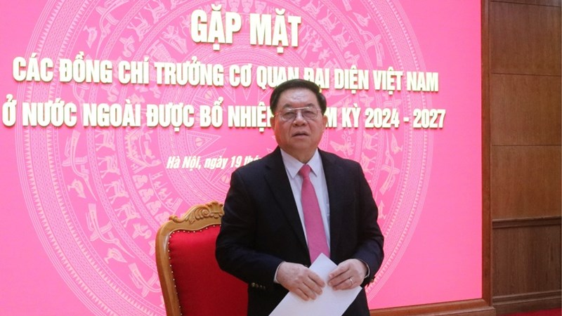 Cần tăng cường phát huy vai trò cầu nối của các cơ quan đại diện Việt Nam ở nước ngoài
