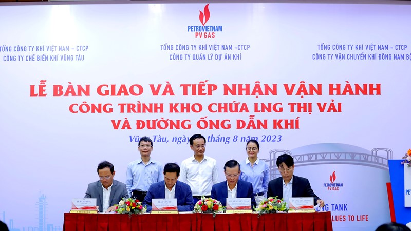 Ký kết bàn giao và tiếp nhận vận hành Kho cảng LNG Thị Vải, đường ống dẫn khí LNG Thị Vải – Phú Mỹ 