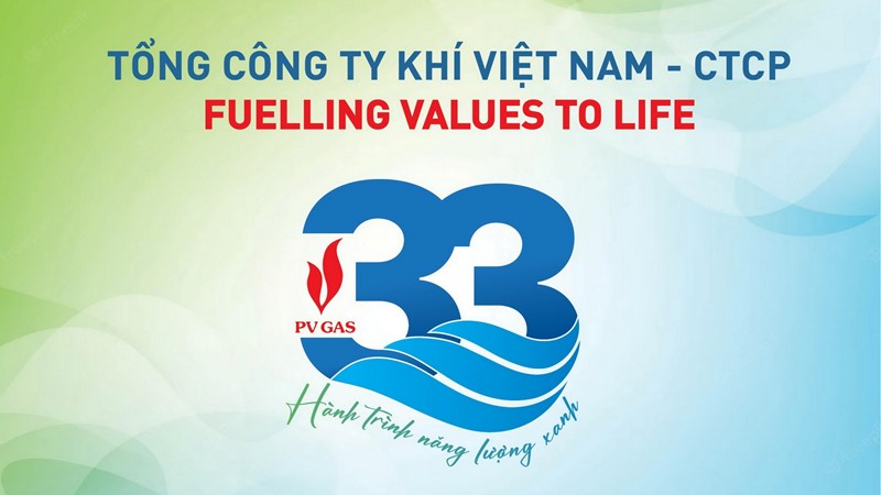 PV GAS tuổi 33: Khí thế mới, vận hội mới - Vững nội lực, vươn tầm cao