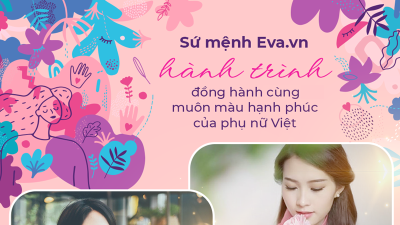 Eva.vn - 18 năm đồng hành cùng chị em phụ nữ Việt