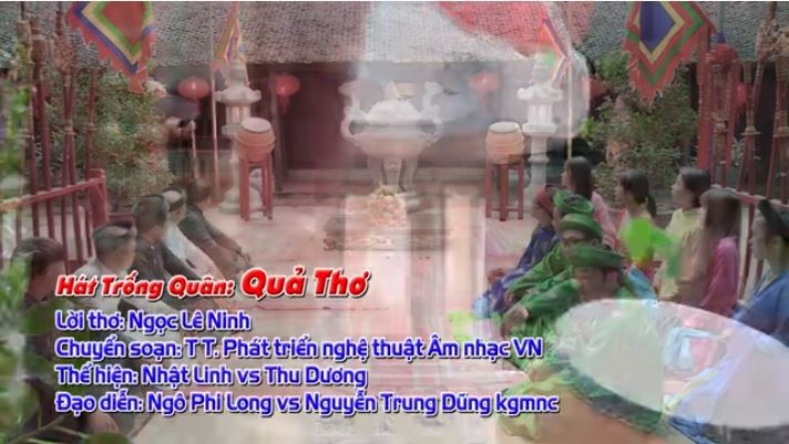 MV “Quả thơ” theo làn điệu trống quân món quà đặc biệt tặng các em nhỏ dịp Trung thu